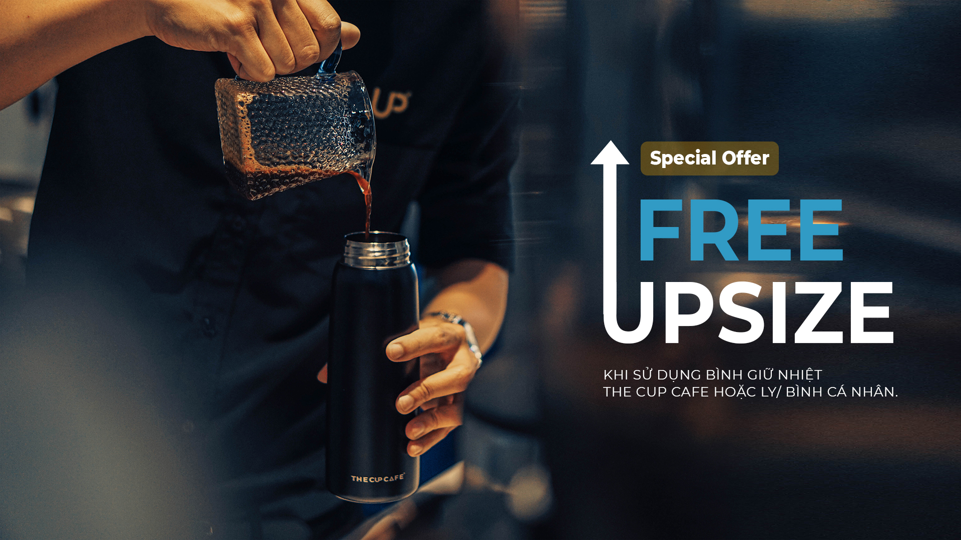 Miễn phí upsize món khi dân Cup dùng bình đựng cá nhân